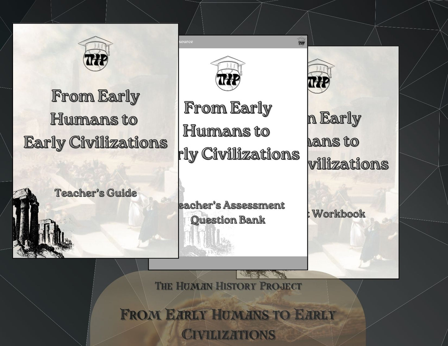 Book 1: From Early Humans to Early Civilizations - Teacher's Pack (UK Spelling & Usage)